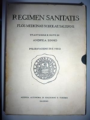 "REGIMEN SANITATIS FLOS MEDICINAE SCOLAE SALERNI. Traduzione e Note di ANDREA SINNO. Presentazion...