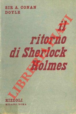 Il ritorno di Sherlock Holmes.