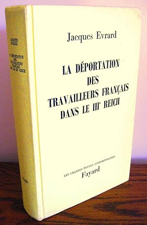La déportation des travailleurs français dans le IIIe Reich