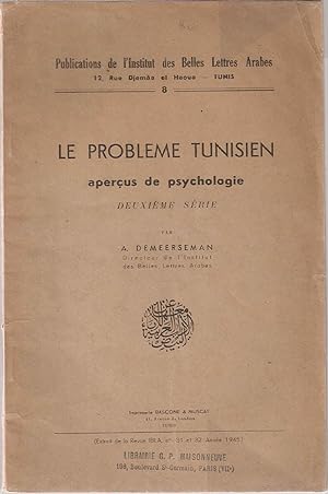 Le problème tunisien - aperçus de psychologie - deuxième série