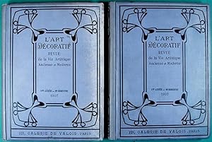 L'Art Décoratif : Revue Mensuelle d'Art Contemporain. - 9me Année, 1er Semestre Janvier 1907 * Ju...