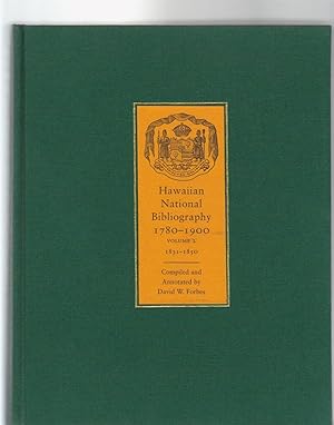HAWAIIAN NATIONAL BIBLIOGRAPHY 1780-1900. Vol. 2 1831-1850.