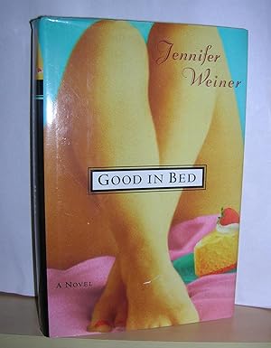 Good in Bed ( inscribed )