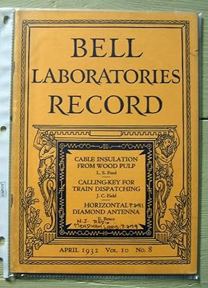 Bell Laboratories Record. April 1932, volume 10, no. 8.