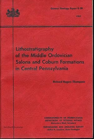 LITHOSTRATIGRAPHY OF THE MIDDLE ORDOVICIAN SALONA AND COBURN FORMATIONS IN CENTRAL PENNSYLVANIA