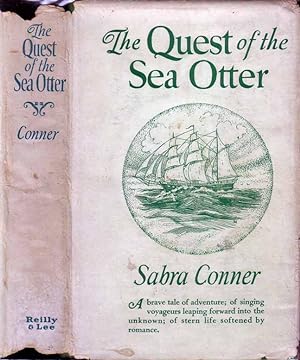 The Quest of the Sea Otter [NAUTICAL FICTION]