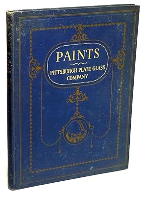 Paints, Varnishes and Brushes: Their History Manufacture and Use Painters, Paperhangers and Glazi...