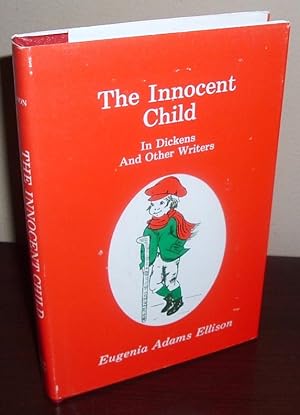 The Innocent Child in Dickens and Other Writers