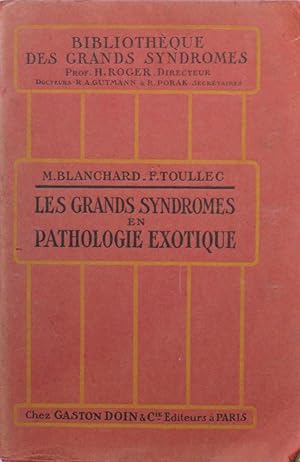 Les Grands Syndromes en pathologie exotique