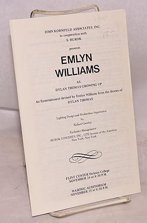 John Kornfeld Associates, Inc. in cooperation with S. Hurok presents Emlyn Williams as Dylan Thom...