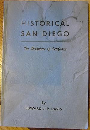 Historical San Diego - The Birthplace of California