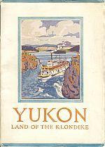 YUKON, Land of the Klondike