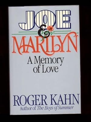 JOE & MARILYN, A Memory of Love
