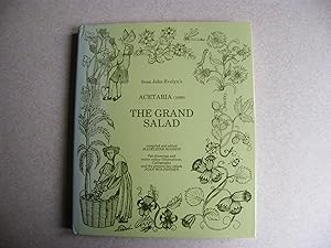 From John Evelyns Acetaria: The Grand Salad