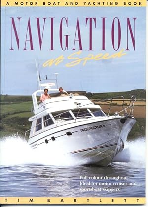 Navigation at Speed (A Motor Boat and Yachting Book)
