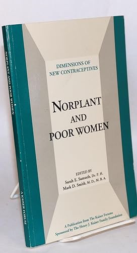 Dimensions of new contraceptives: Norplant and poor women