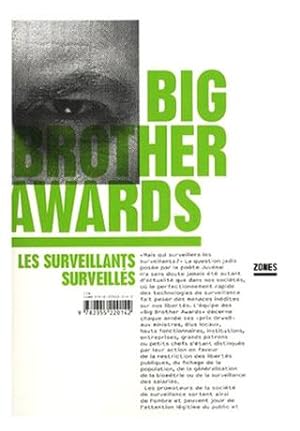 BIG BROTHER AWARDS - Les surveillants surveillés.