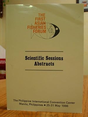 The First Asian Fisheries Forum - Scientific Sessions Abstracts