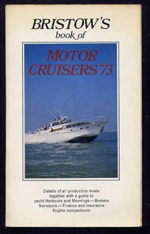 BRISTOW'S BOOK OF MOTOR CRUISERS '73
