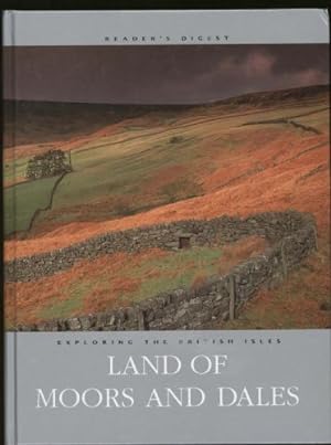 Land of Moors and Dales (Exploring the British Isles)