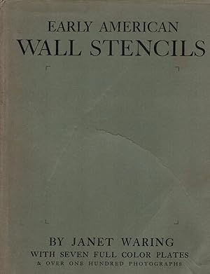 Early American Wall Stencils Their Origin, History and Use