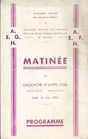 MATINÉE du Dimanche 19 Avril 1936 Salle du Lion d'Or. Programme