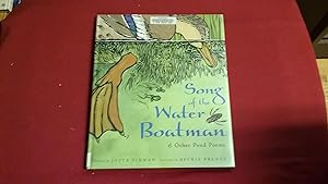 SONG OF THE WATER BOATMAN AND OTHER POND POEMS