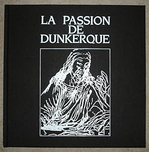 La passion de Dunkerque