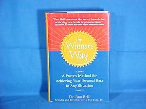 The Winner's Way: A Proven Method for Achieving Your Personal Best in Any Situation