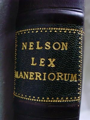 Lex maneriorum: or the law and customs of England, relating to manors and Lords of manors, their ...