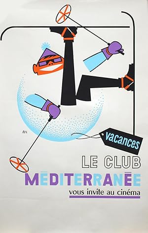 [Affiche pour le Club Méditerranée] : Le Club Méditerranée vous invite au cinéma