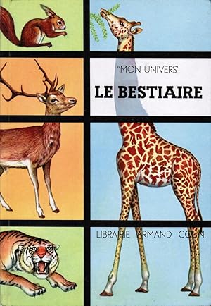 Le Bestiaire. Texte de Gallus, dessins de Bernard Kagane.