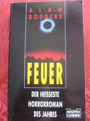 Feuer Der heisseste Horrorroman des Jahres