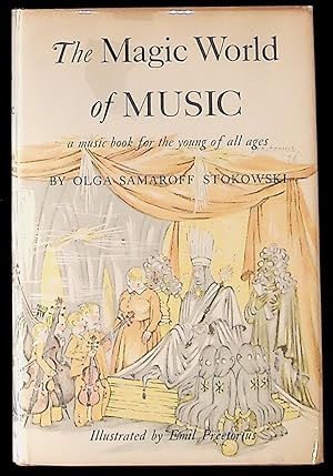 The Magic World of Music: A Music Book for the Young of All Ages