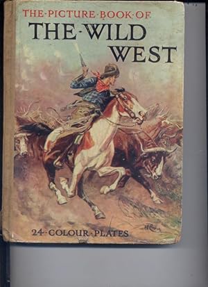 The Picture Book of the Wild West
