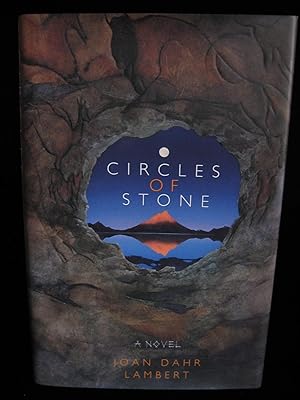 Circles of Stone : A Novel