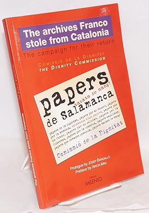 The archives Franco stole from Catalonia the campaign for their return