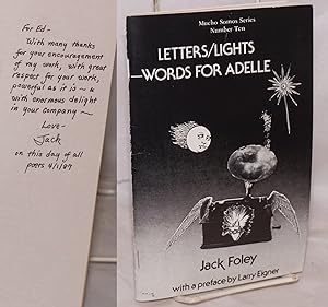 Letters/Lights --words for Adelle [inscribed and signed]