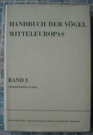Handbuch der Vogel Mitteleuropas Band 3 Anseriformes (2.Teil)