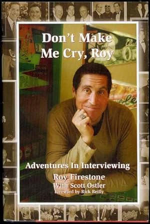 Don't Make Me Cry, Roy: Adventure in Interviewing