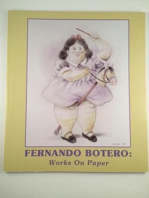 Fernando Botero: Works on Paper