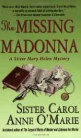 The Missing Madonna ( A Sister Mary Helen Mystery)