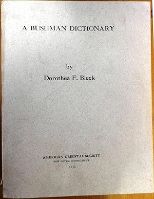 A Bushman Dictionary.