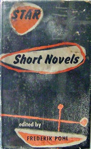 Star Short Novels (Signed by Pohl)