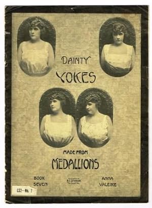 Dainty Yokes Made from Medallions: Book 7