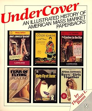 UNDER COVER, An Illustrated History of American Mass Market Paperbacks