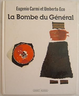 La Bombe du Général. Traduction de l'italien par Isabelle Frèze.