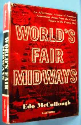 WORLD'S FAIR MIDWAYS (1966) An Affectionate Account of American Amusement Areas