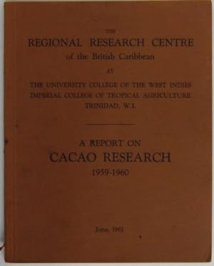 The Regional Research Centre of the British Caribbean at The University College of the West Indie...