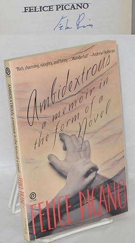 Ambidextrous; the secret lives of children; a memoir in the form of a novel